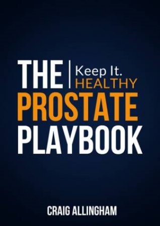 The-Prostate-Playbook-by-Craig-Allingham