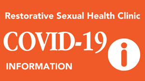 Restorative Sexual Health Clinic covid-19-information